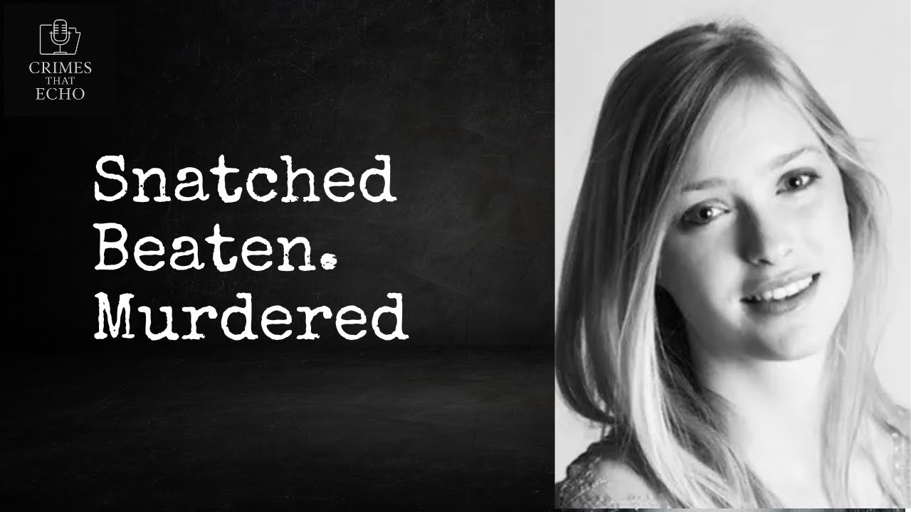 Hannah Cornelius: A Night of Horror. A Fight for Justice | Crimes That Echo