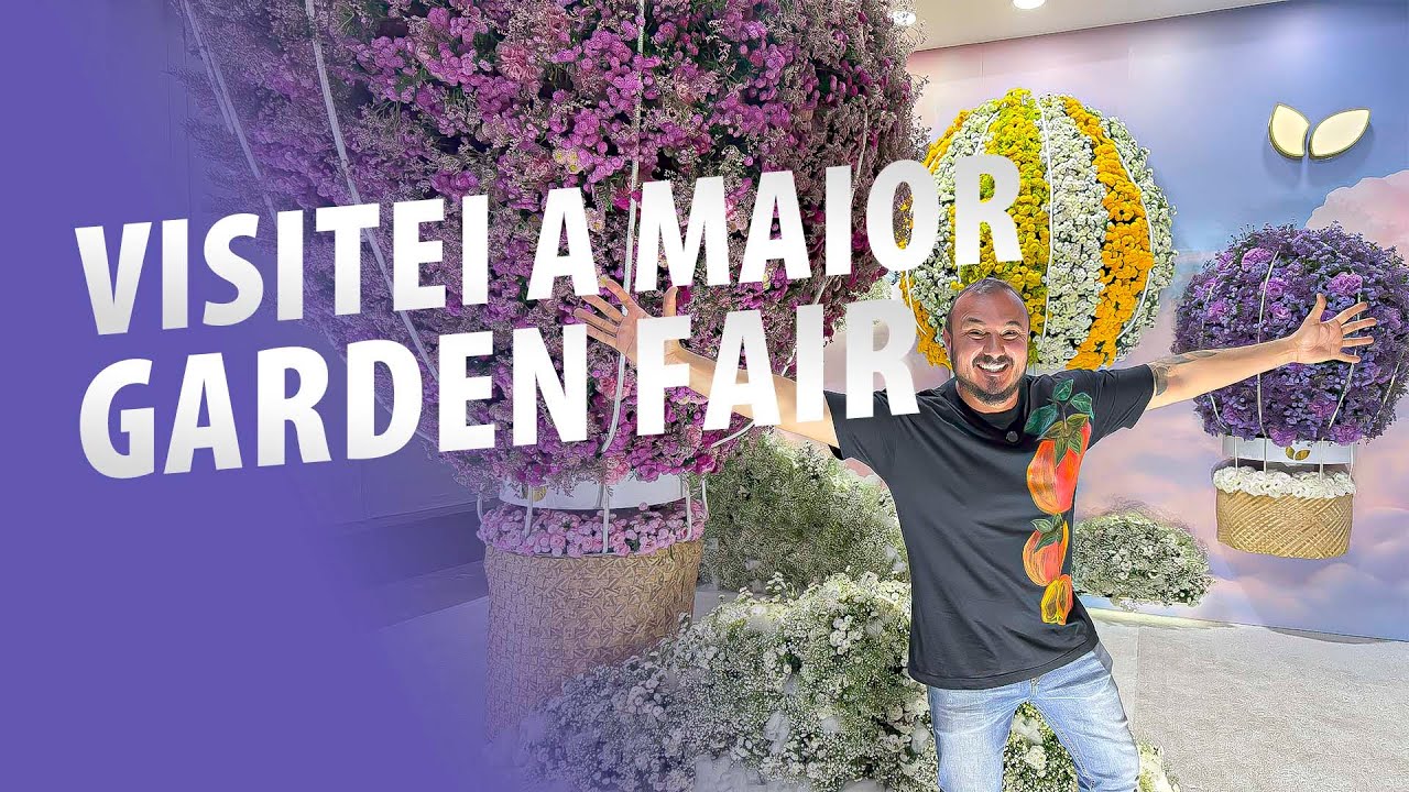 Tour completo na ENFLOR GARDEN FAIR – A maior feira de jardinagem do país!