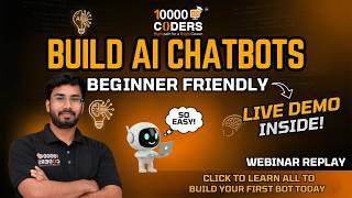 Build AI Chatbots from Scratch (Beginner Friendly) | Free Webinar