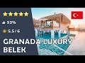 Granada Luxury Belek ***** - Belek (Turkey)