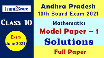 10th Class Maths Model Paper 2021 AP | 10th Maths Model Paper 2021 Andhra Solutions
