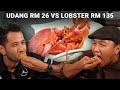 Udang BUTTER RM 26 VS Udang LOBSTER Di Kuala Lumpur | Pilihan Terbaik