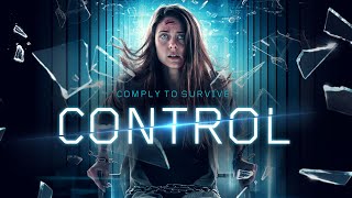 CONTROL Official Trailer (2022) Sci Fi starring Sara Mitich