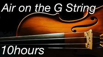 J.S.Bach - Air on the G String 10hours