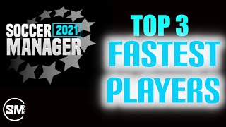 FASTEST PLAYERS IN SOCCER MANAGER 2021 BETA | TOP 3 HIGHEST PACE | SM2021 | FASTEST FOOTBALL PLAYERS screenshot 1