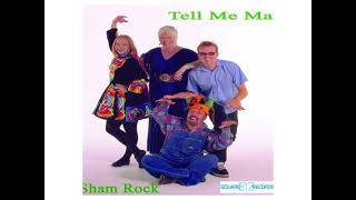 sham rock tell me ma (banging mix)