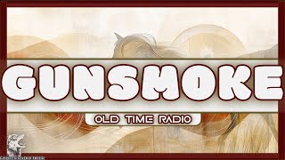 Gunsmoke Clic Old Time Radio Western Drama
