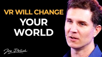 How Virtual Reality Will Change Your World - Reinventing and Reimagining Education