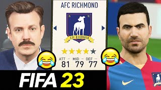 YOU NEED TO TRY THIS IN FIFA 23 Career Mode! - (Ted Lasso)