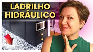 LADRILHO HIDRAULICO - VANTAGENS E DESVANTAGENS!