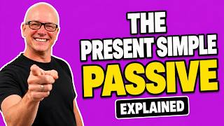 The Present Simple Passive with Mark Kulek ESL