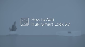 How to Add Nuki Smart Lock 3.0