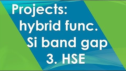 Project: 13.3 (hybrid functional) HSE Si band gap | Quantum Espresso Tutorial 2019