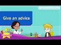 7. Give an advice (English Dialogue) - Educational video for Kids