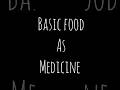 Basic food as medicine#kitchen #food #basicfood #homeremedies #healthy #everyday