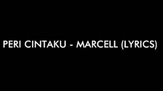 Peri Cintaku-Marcell (lirik)