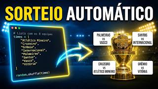 I Created Python Code That Simulates the Copa do Brasil Draw