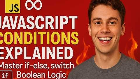 JavaScript Conditions Explained | Master if‑else, switch & Boolean Logic with Interactive Demo