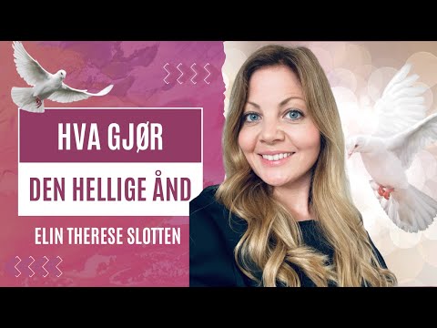 Video: Hva er egenskapene til Den Hellige Ånd?