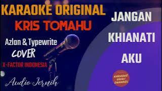 Kris Tomahu - Jangan Khianati Aku | Karaoke X-Factor Indonesia
