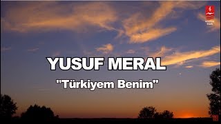 YUSUF MERAL  \