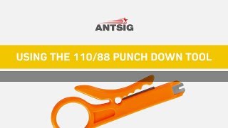 ANTSIG : How to Use a 110/88 Punch Down Tool