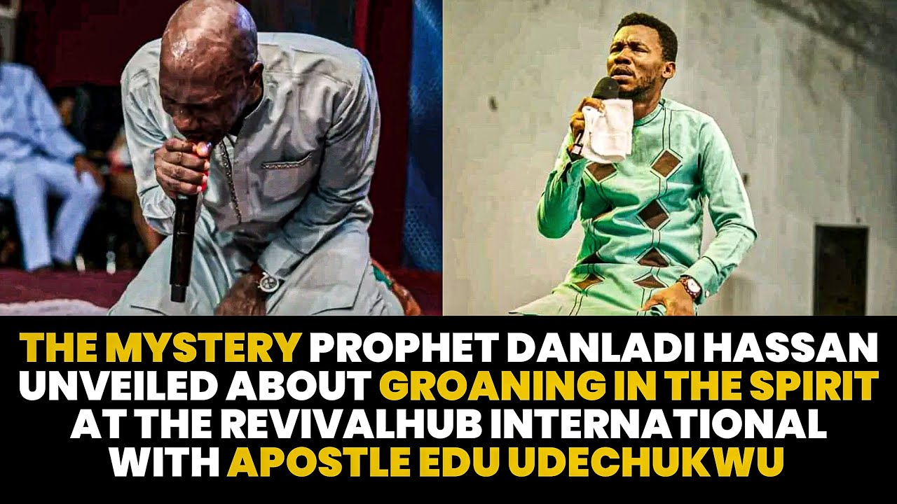 Пастор Данлади Хассан || Апостол Эду Удечукву || Тайна воздыханий в молитве 