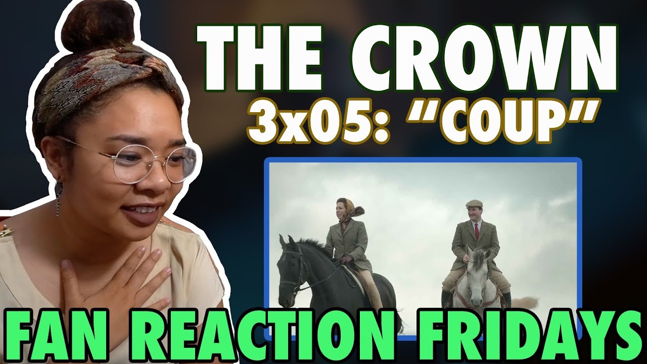 THE CROWN Season 3 Episode 5: "Coup" Reaction & Review | Fan Reaction Fridays