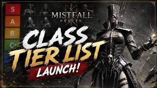 LAUNCH Mistfall Hunter Class Tier List