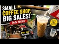 Small Coffee Shop, Big Sales! Easy Coffee Recipe Anyone Can Make