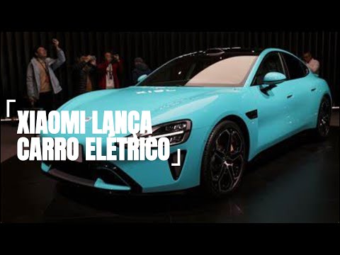 XIAOMI DE CELULARES LANÇA CARRO ELÉTRICO