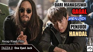 DUEL BALAS BUDI ANTAR PENJUDI   Recap Alur Cerita Tazza 3 One Eyed Jack