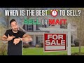 When is the best time to sell a house