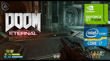 DOOM Eternal | Nvidia GT 740M 2GB | Lowest Settings