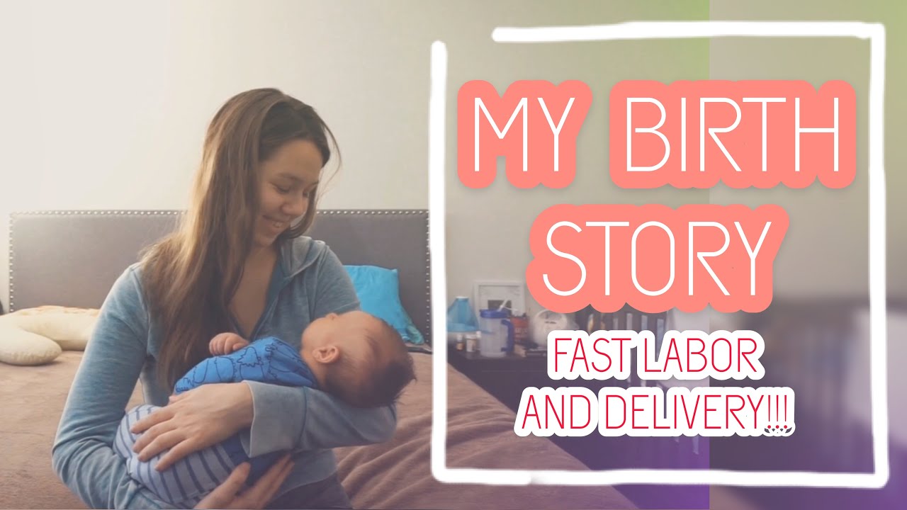 MY BIRTH STORY | FAST LABOR AND DELIVERY - YouTube