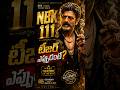 #NBK111 First Look Teaser Release Date | #Balakrishna New Movie | NBK111 Latest Update | #Telugu