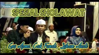 Spesial Sholawat Gus Azmi, Cak Fandi, Jihan Audi Terbaru 2023 #Audio_Jernih