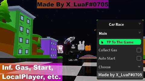 Car Race Script | Inf. Gas, Start, LocalPlayer, etc.