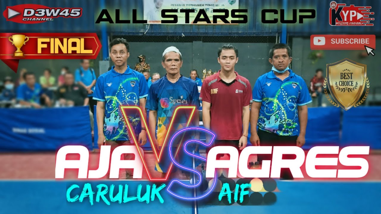 🏆 Final 🔥 AGRES AIF jakarta 🆚 AJA CARULUK bandung - ALL STARS CUP - Turnamen Tenis Meja Subang