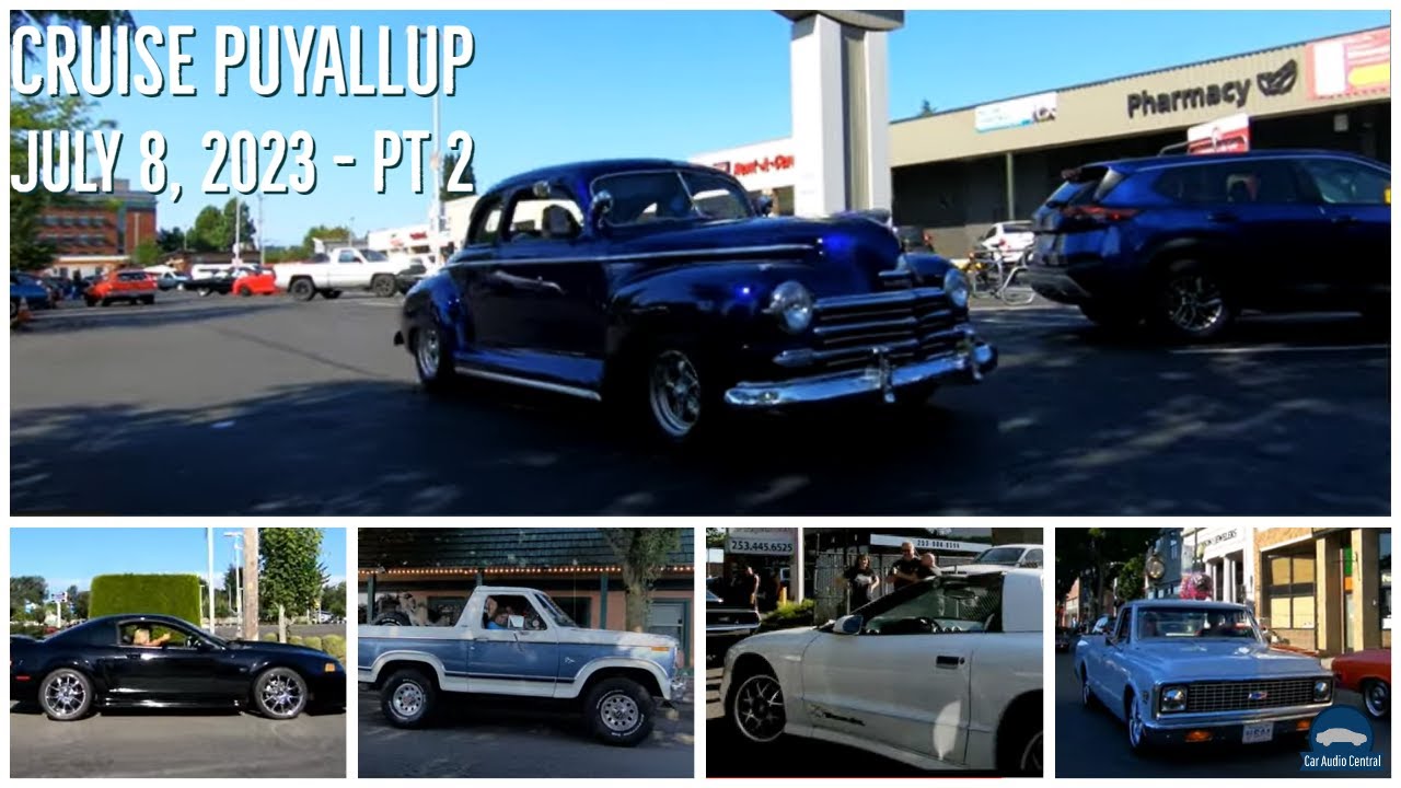 Cruise Puyallup Video Showcase: Featuring the Highlights of the July 8th Cruise!