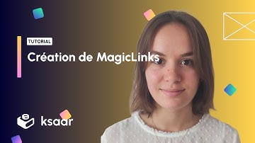 Fonctionnalité MagicLink - Ksaar no code