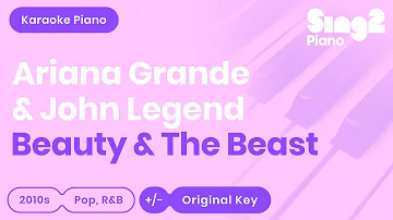 Beauty and the Beast - John Legend, Ariana Grande (Piano Karaoke)