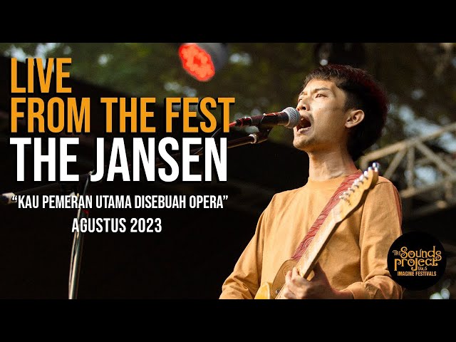 The Jansen - Kau Pemeran Utama Di Sebuah Opera Live at The Sounds Project Vol.6 (2023) class=