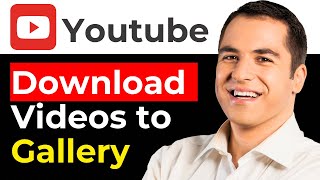 How To Dowload Youtube Videos To Your Gallery Without Any App