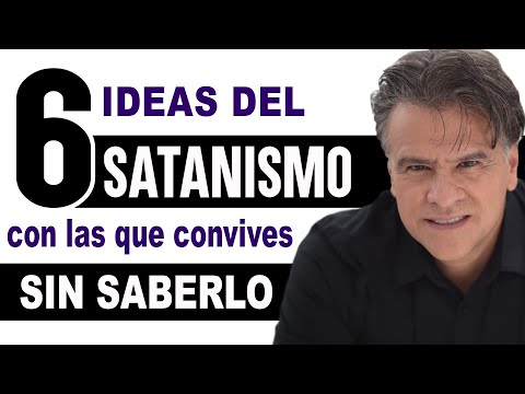 6 IDEAS Del SATANISMO ???? Con Las Que CONVIVES Sin Saberlo || Carlos Cuauhtémoc Sánchez