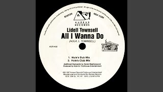 All I Wanna Do (Maurice's Dub Mix)