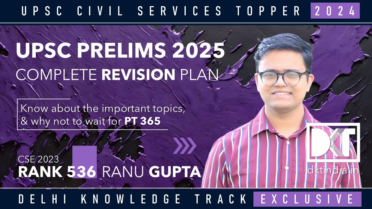 UPSC CSE | Complete Revision Plan For Prelims 2025 | By Ranu Gupta ...