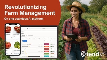 Introducing Tend 2.0 – Revolutionizing Farm Management