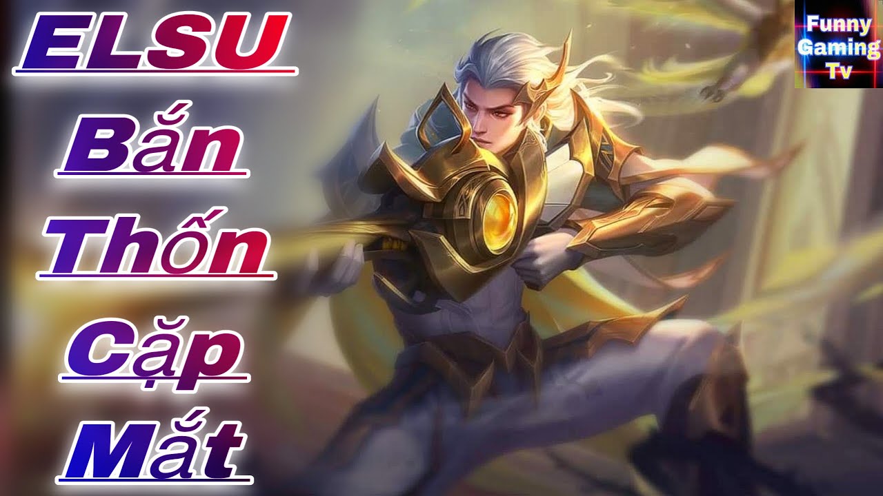 Lien Quan |  Experience the new skin Elsu Gunner Spirit with FUNNY GAMING TV