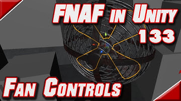FNAF in Unity + Vive - 133 - Fan Controls